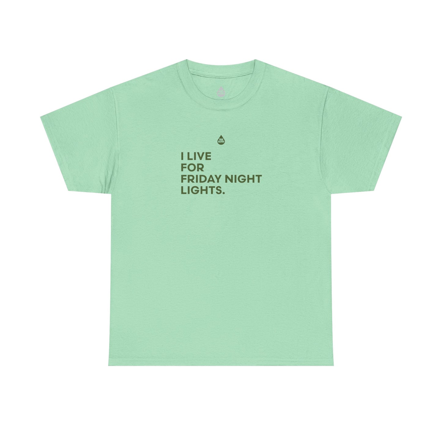 Live For Friday Night Lights T-Shirt