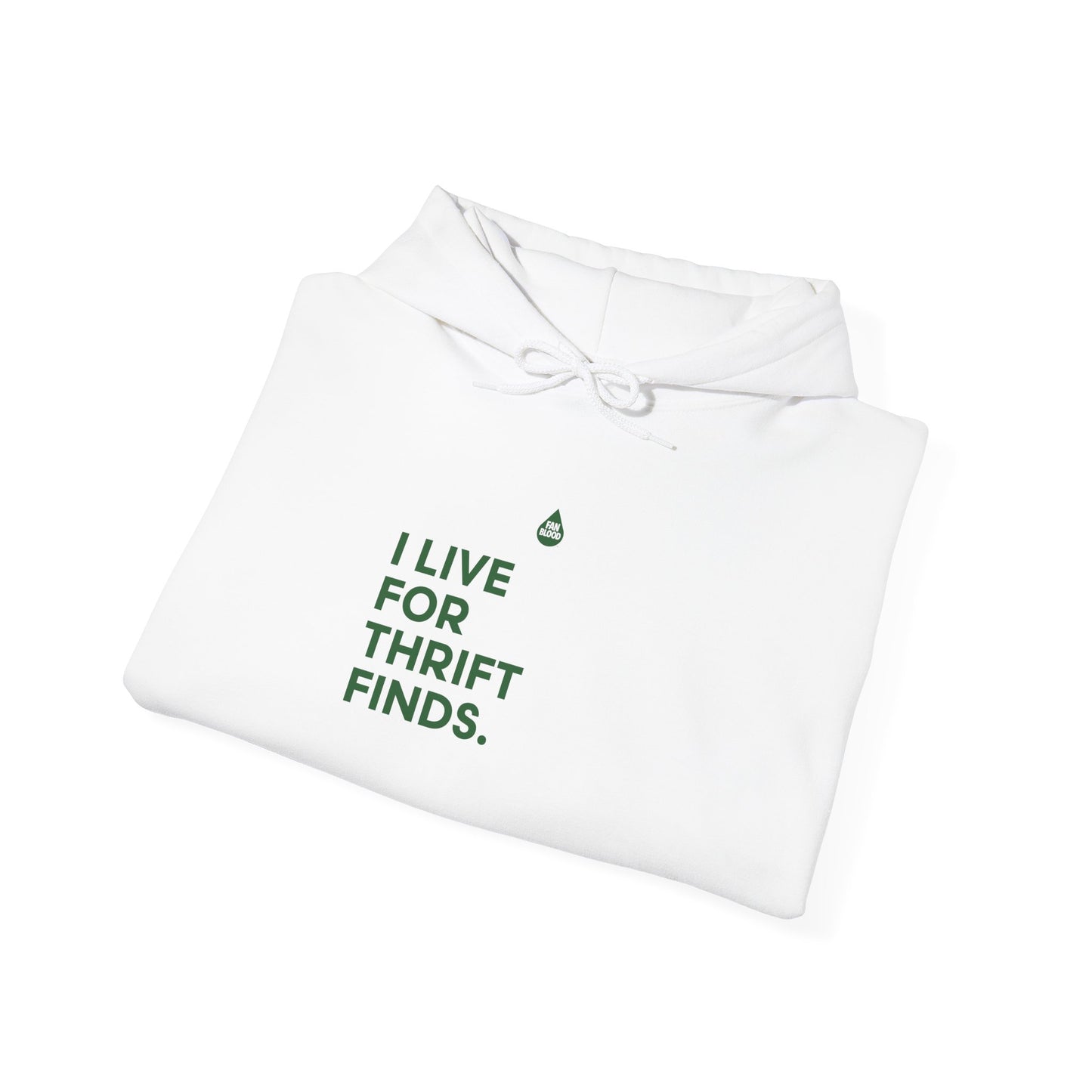 Live For Thrift Finds Hoodie