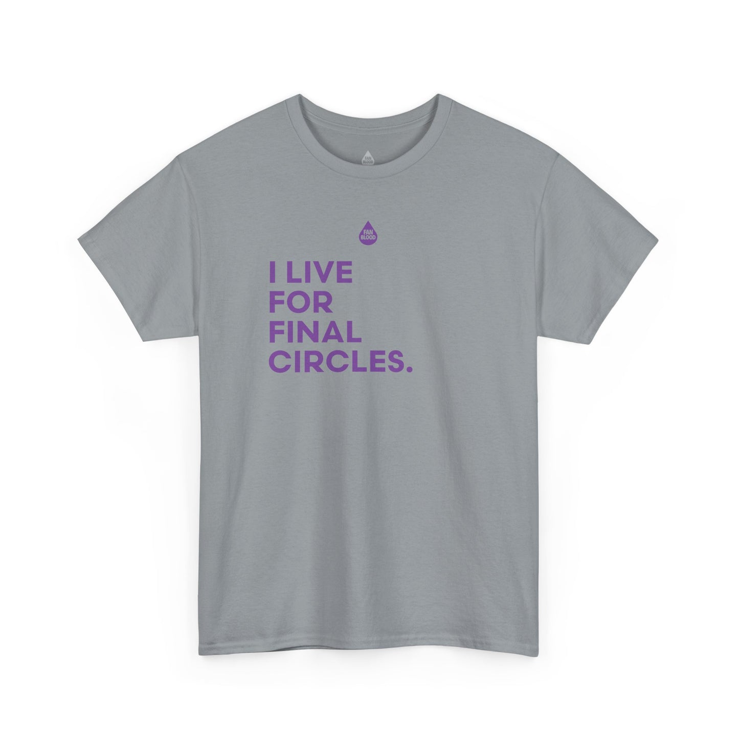 Live For Final Circles T-Shirt