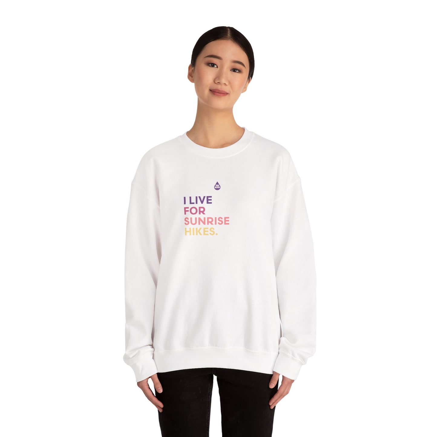 Live For Sunrise Hikes Sweatshirt