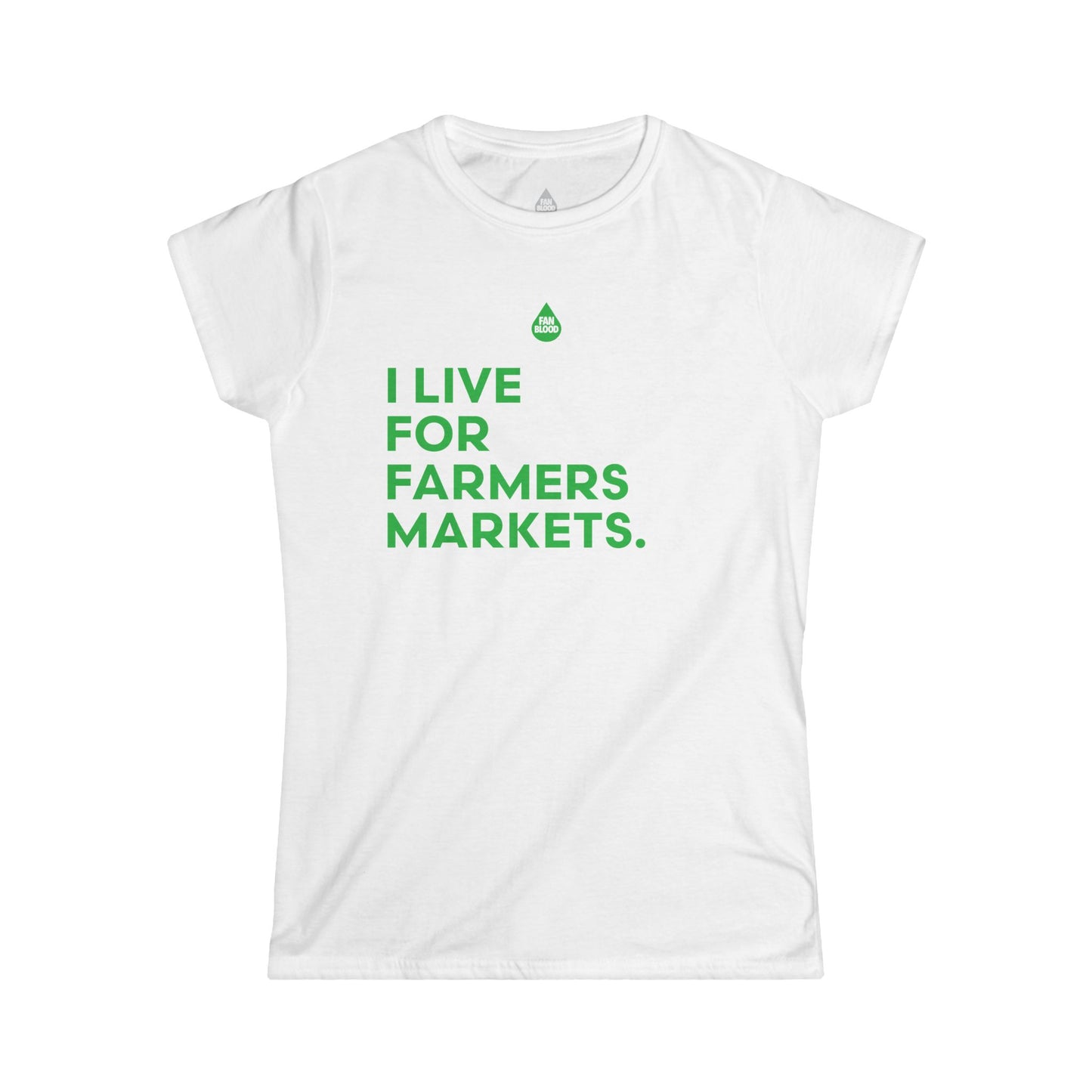 Live For Farmers Markets Women's T