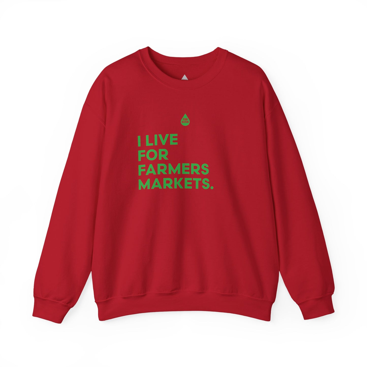 Live For Farmers Markets Sweatshirt