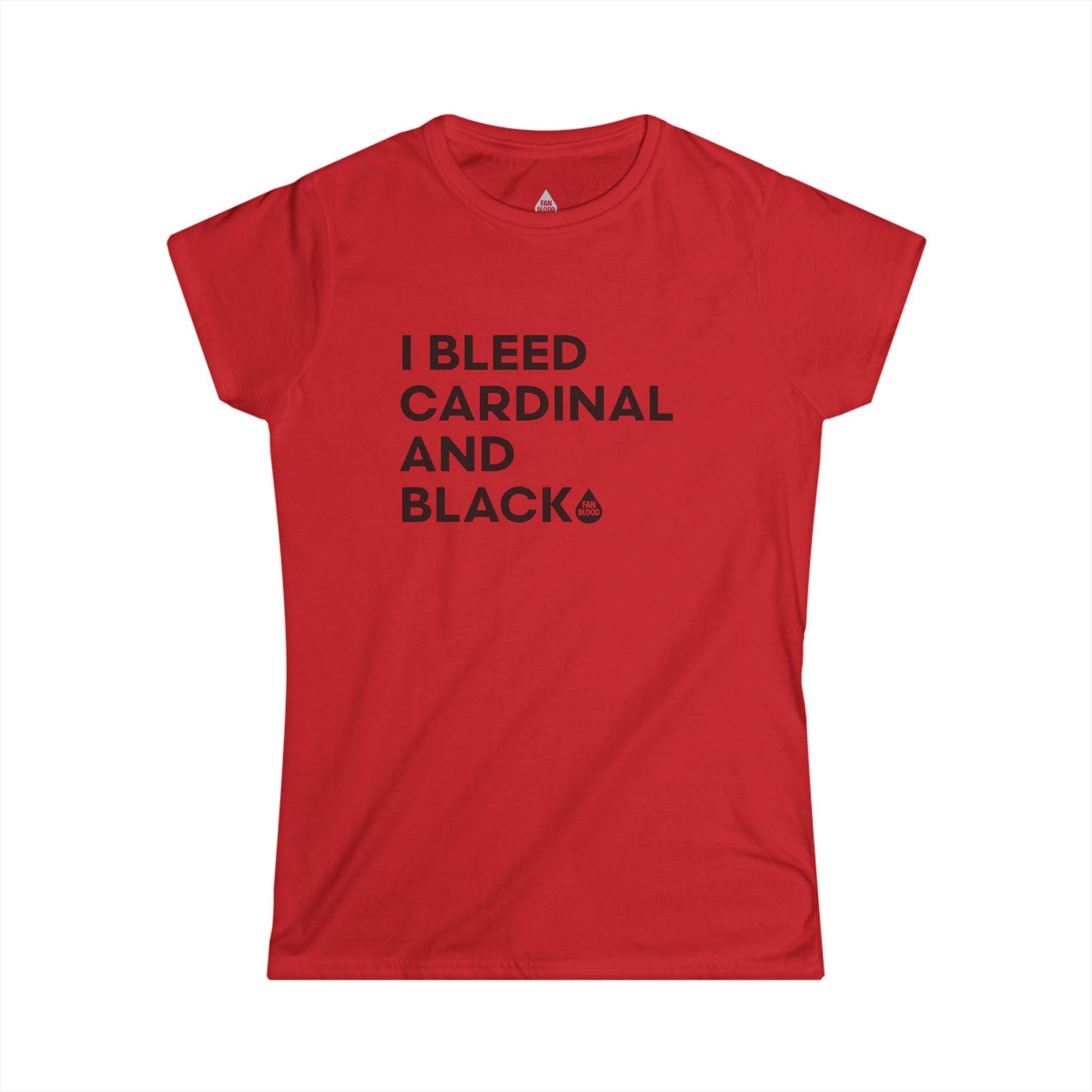 I Bleed Cardinal & Black Women's T