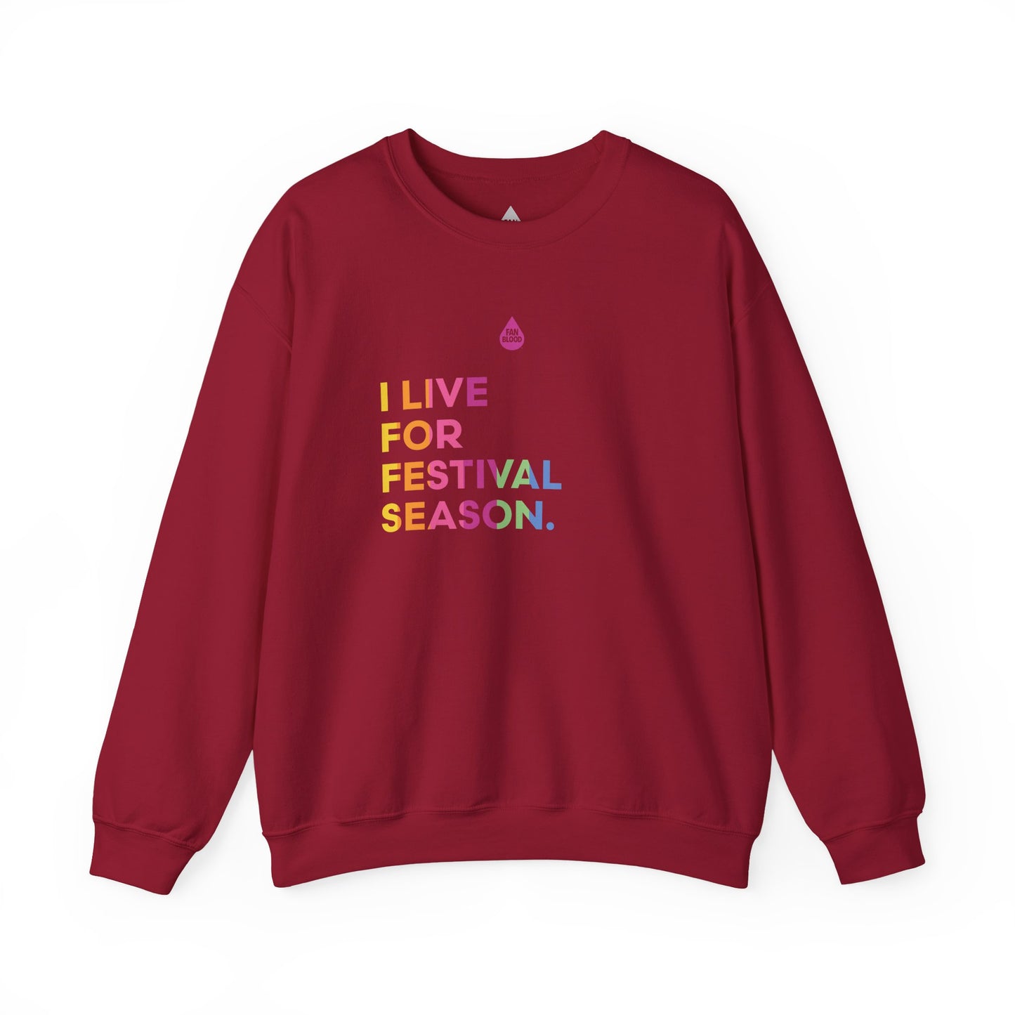Live For Festival Season Sweatshirt