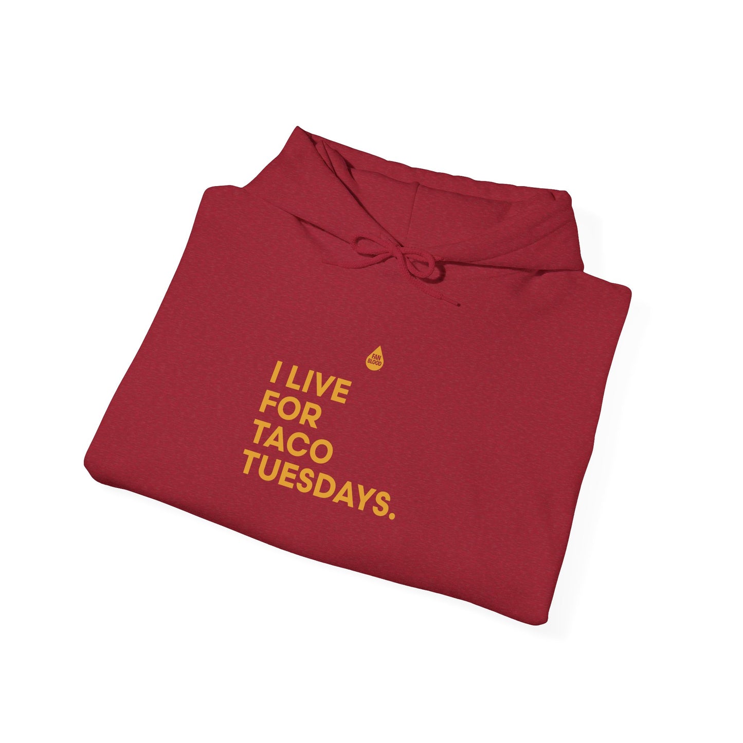 Live For Taco Tuesdays Hoodie