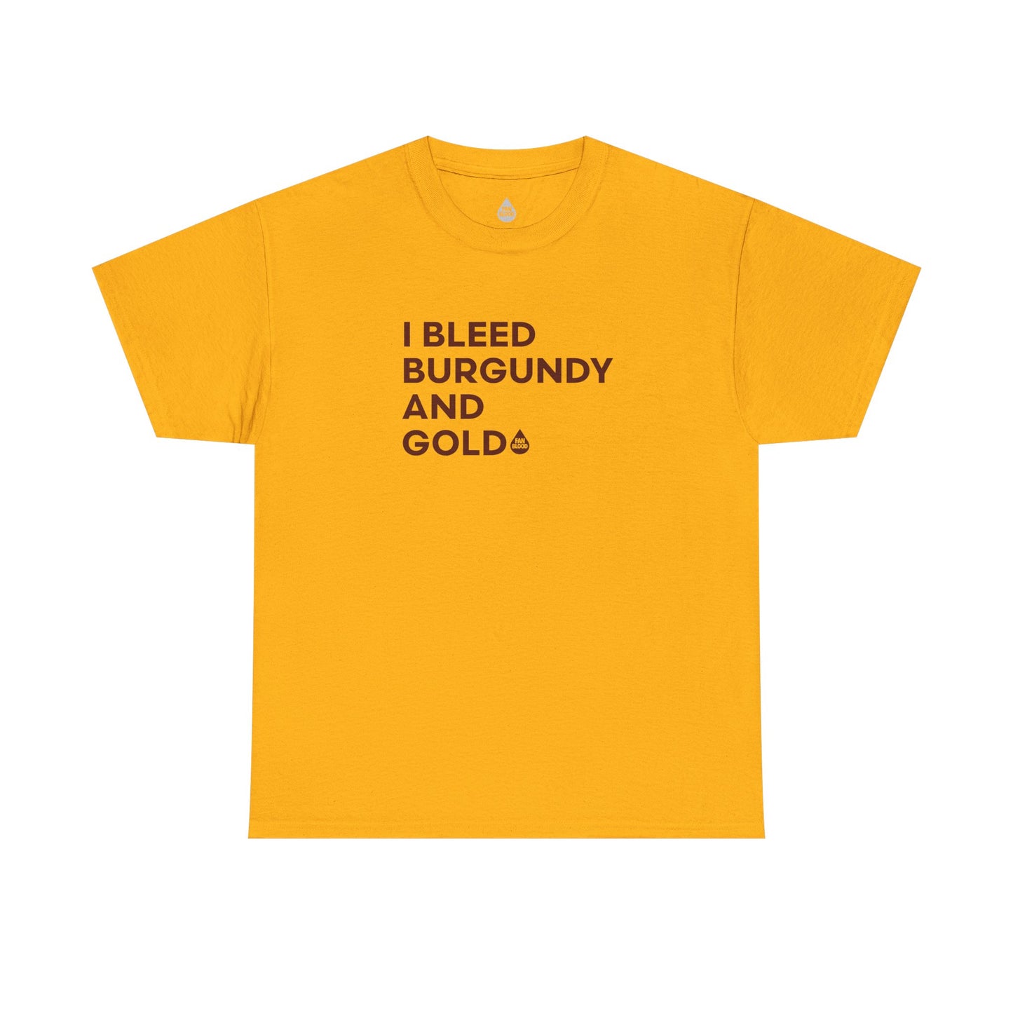 I Bleed Burgandy & Gold T-Shirt