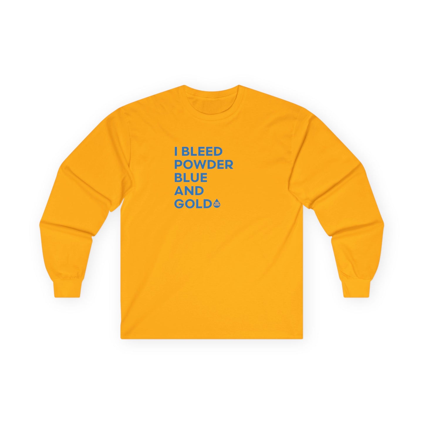 I Bleed Powder Blue & Gold Long Sleeve T