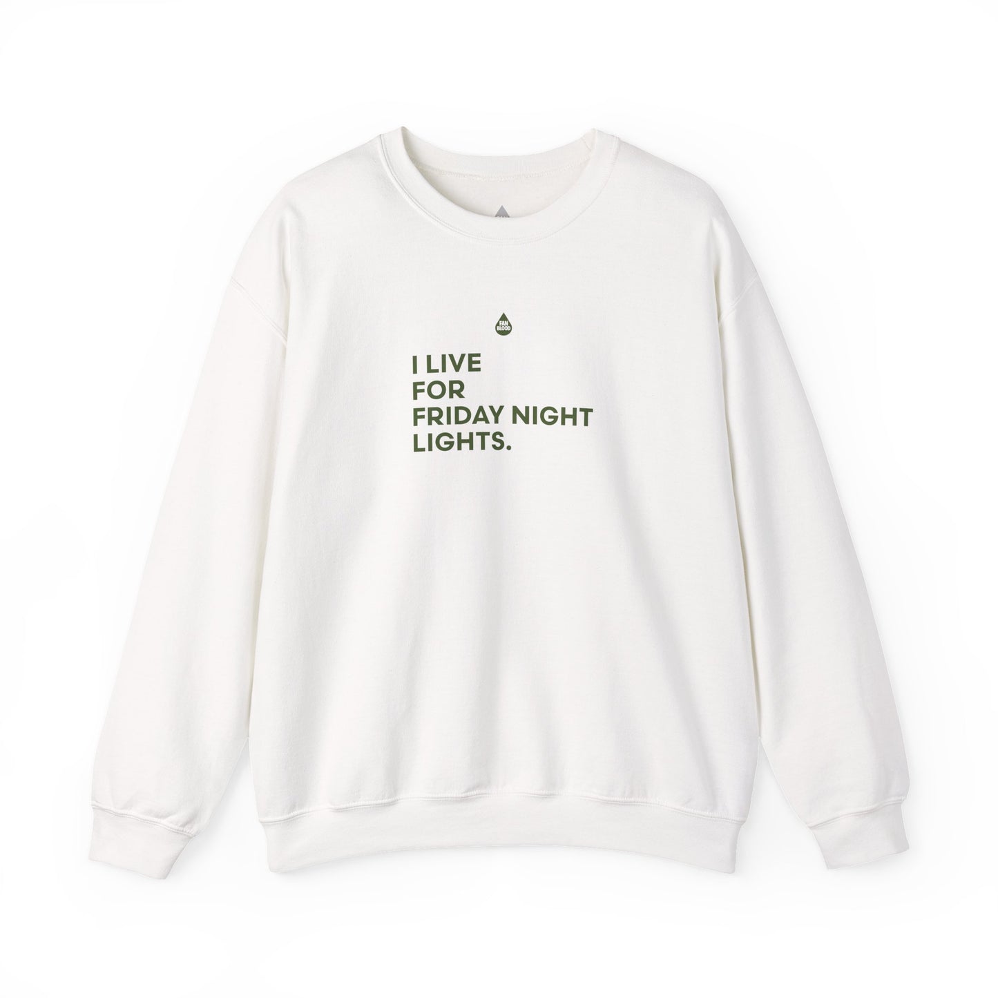 Live For Friday Night Lights Sweatshirt