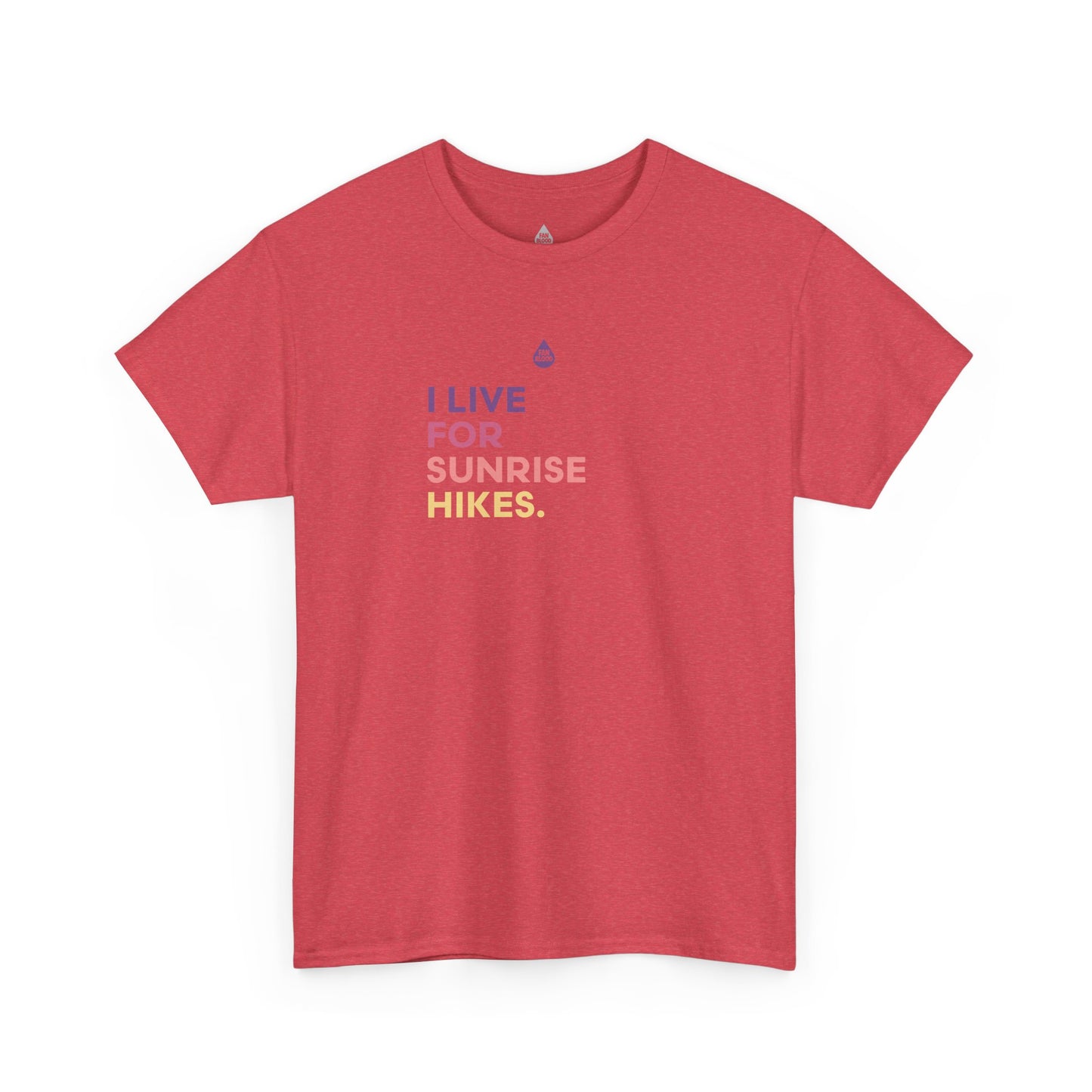 Live For Sunrise Hikes T-Shirt