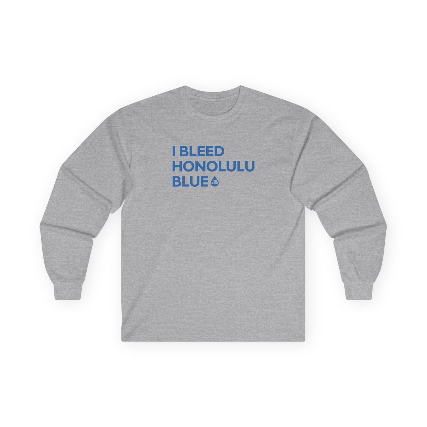 I Bleed Honolulu Blue Long Sleeve T