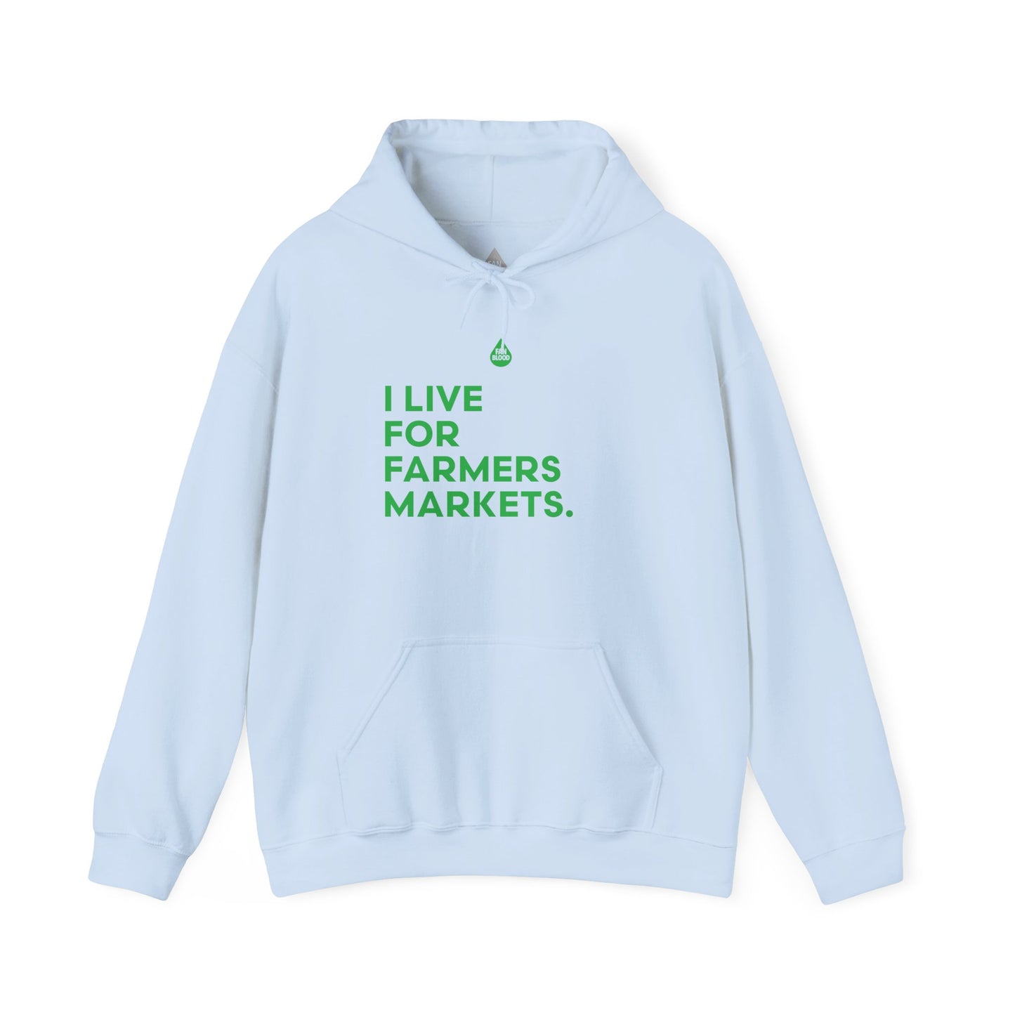 Live For Farmers Markets Hoodie