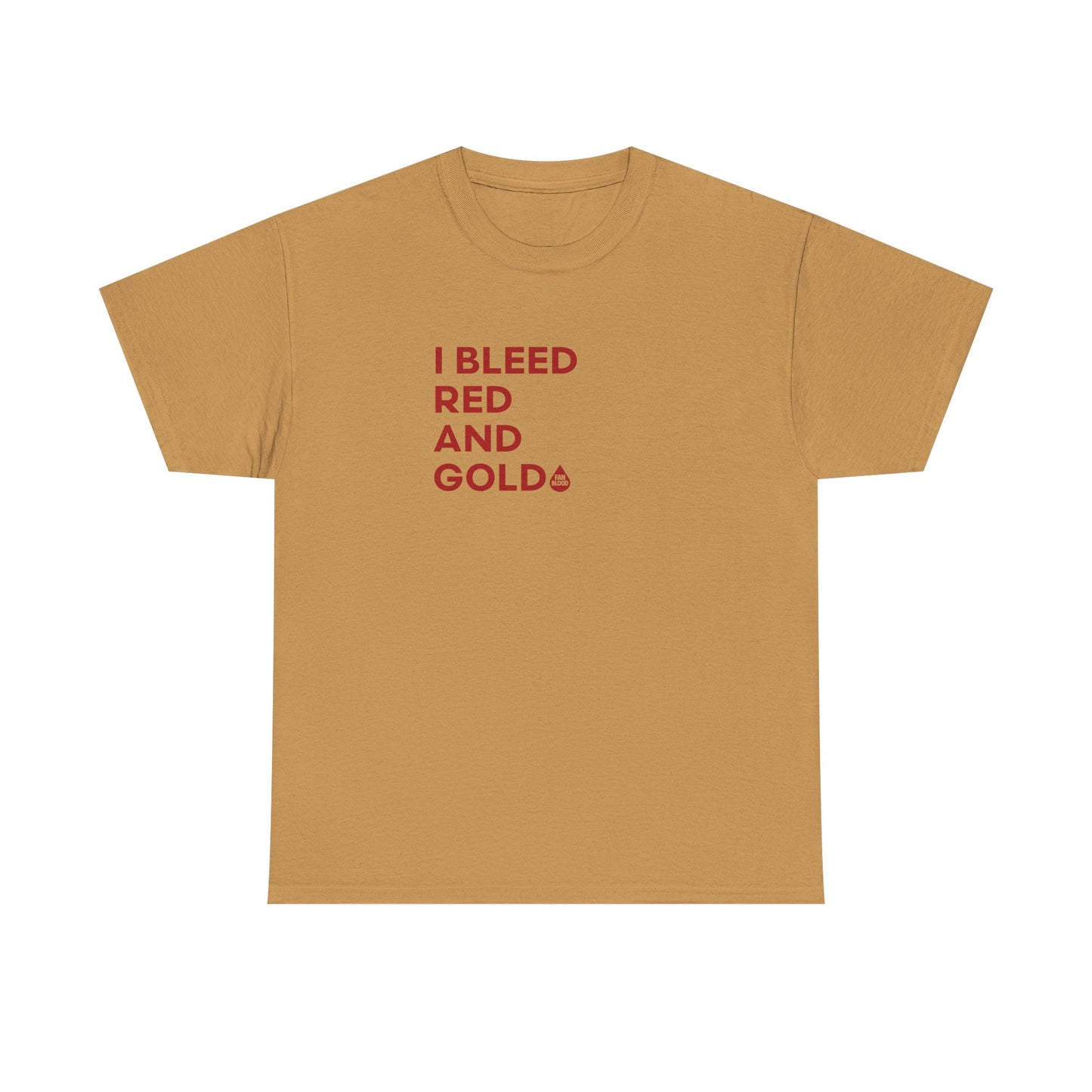 I Bleed Red & Gold T