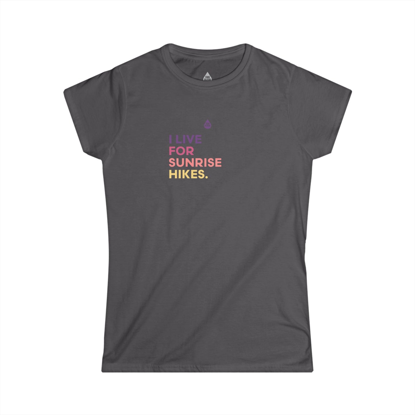 Live For Sunrise Hikes Women's T