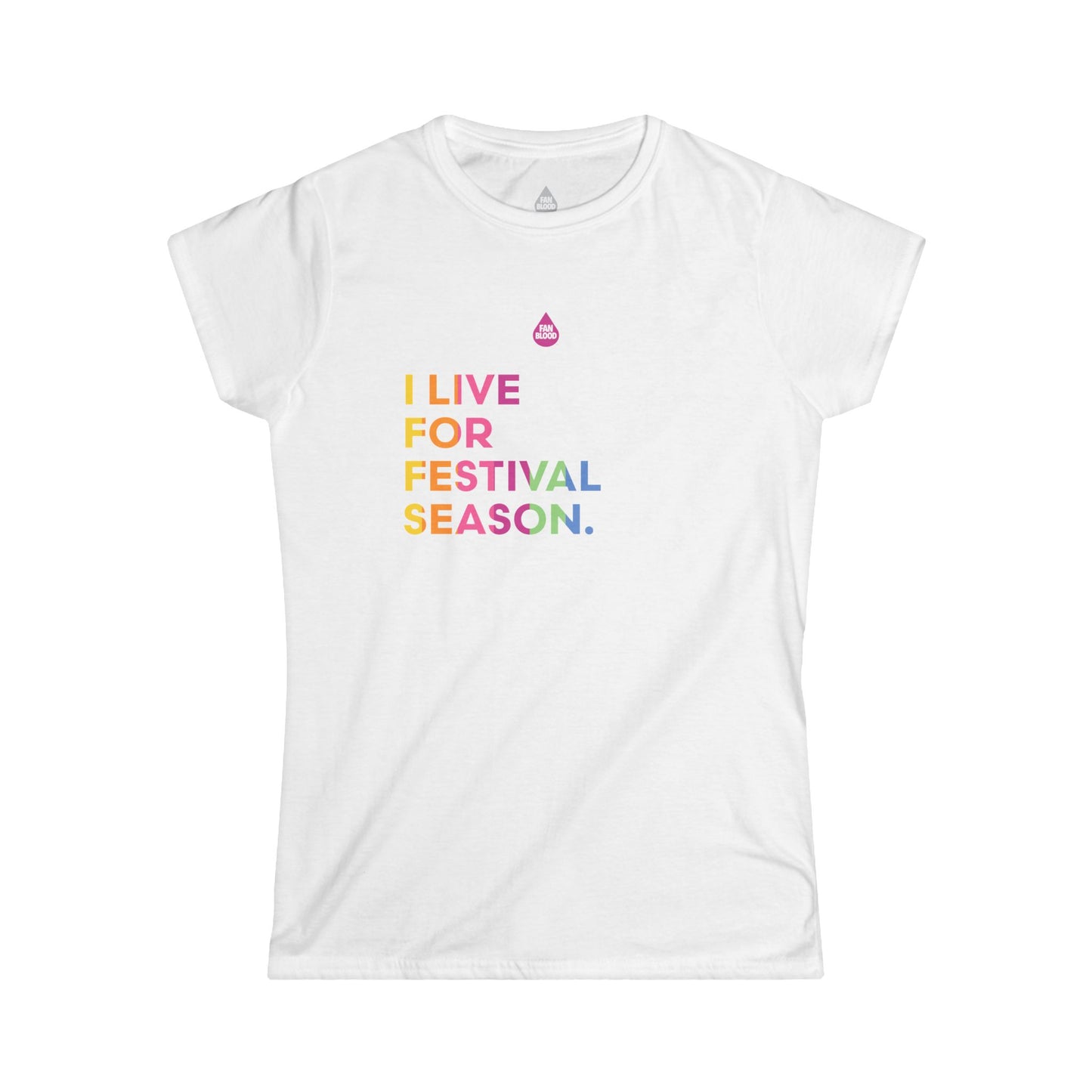 Live For Festival Season Women's T