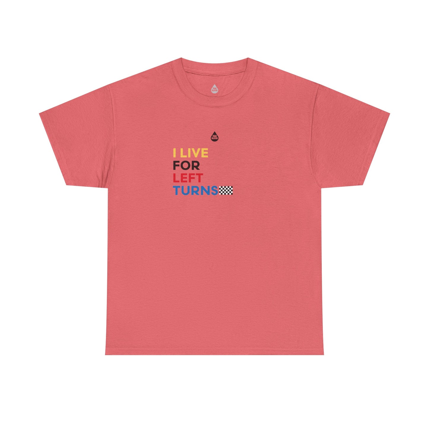 Live For Left Turns T-Shirt