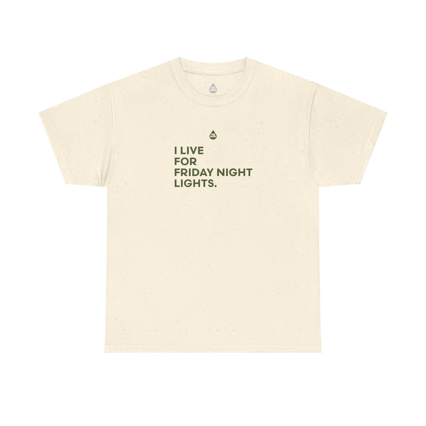 Live For Friday Night Lights T-Shirt