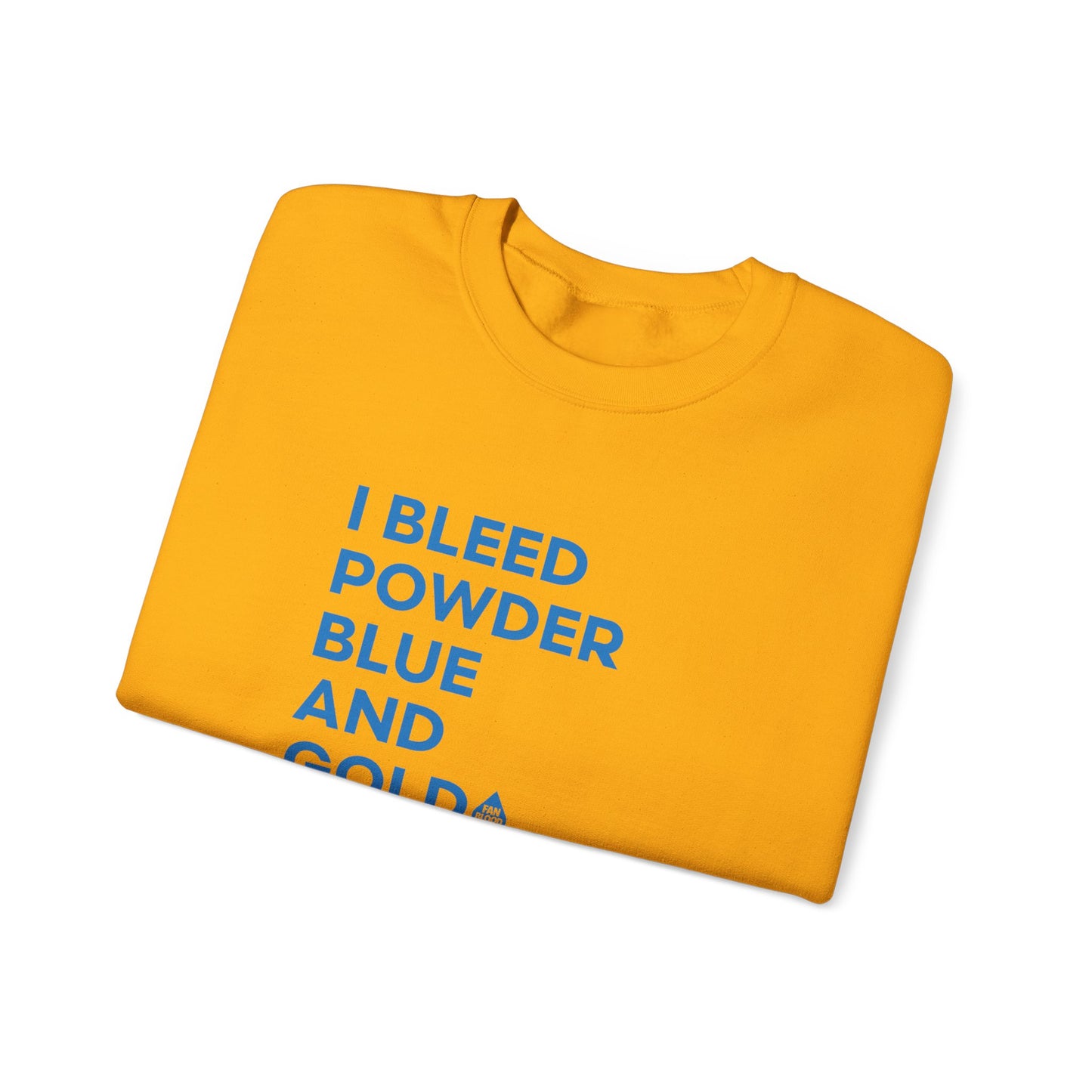 I Bleed Powder Blue & Gold Sweatshirt