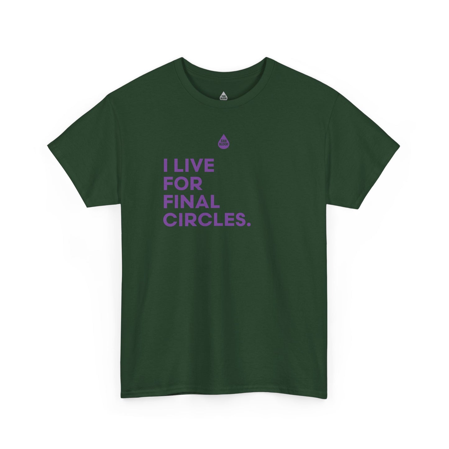 Live For Final Circles T-Shirt