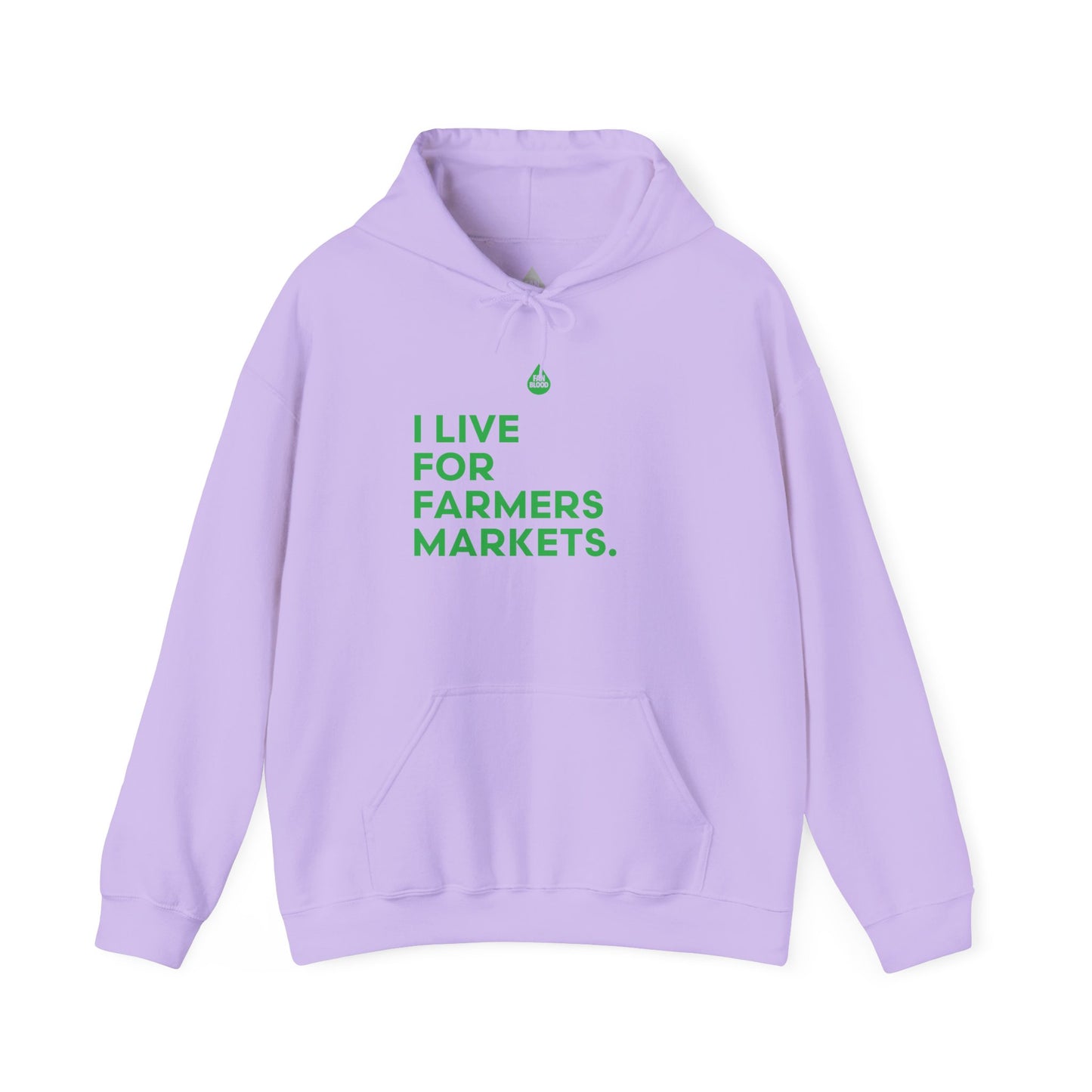 Live For Farmers Markets Hoodie