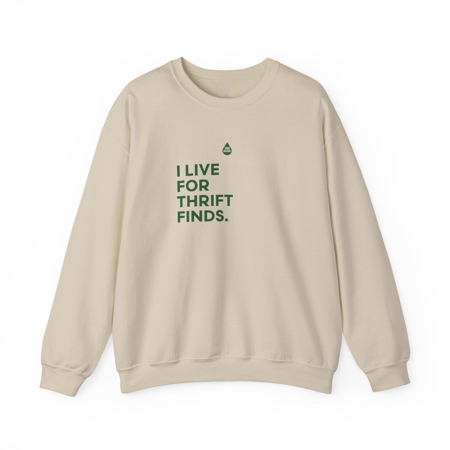 Live For Thrift Finds Sweatshirt