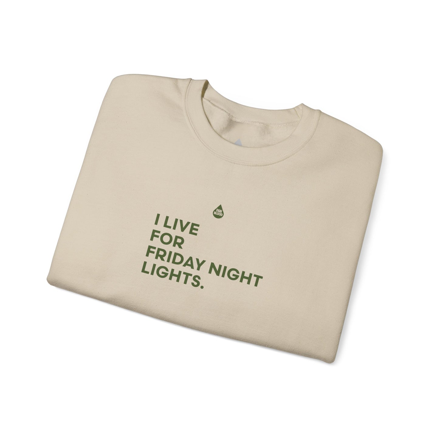 Live For Friday Night Lights Sweatshirt