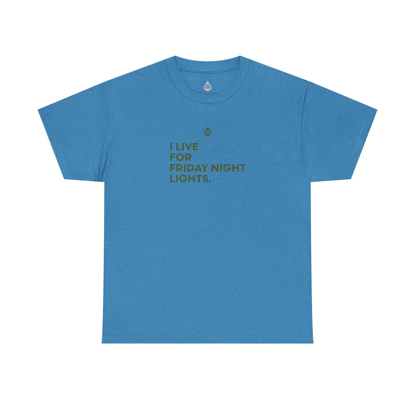 Live For Friday Night Lights T-Shirt