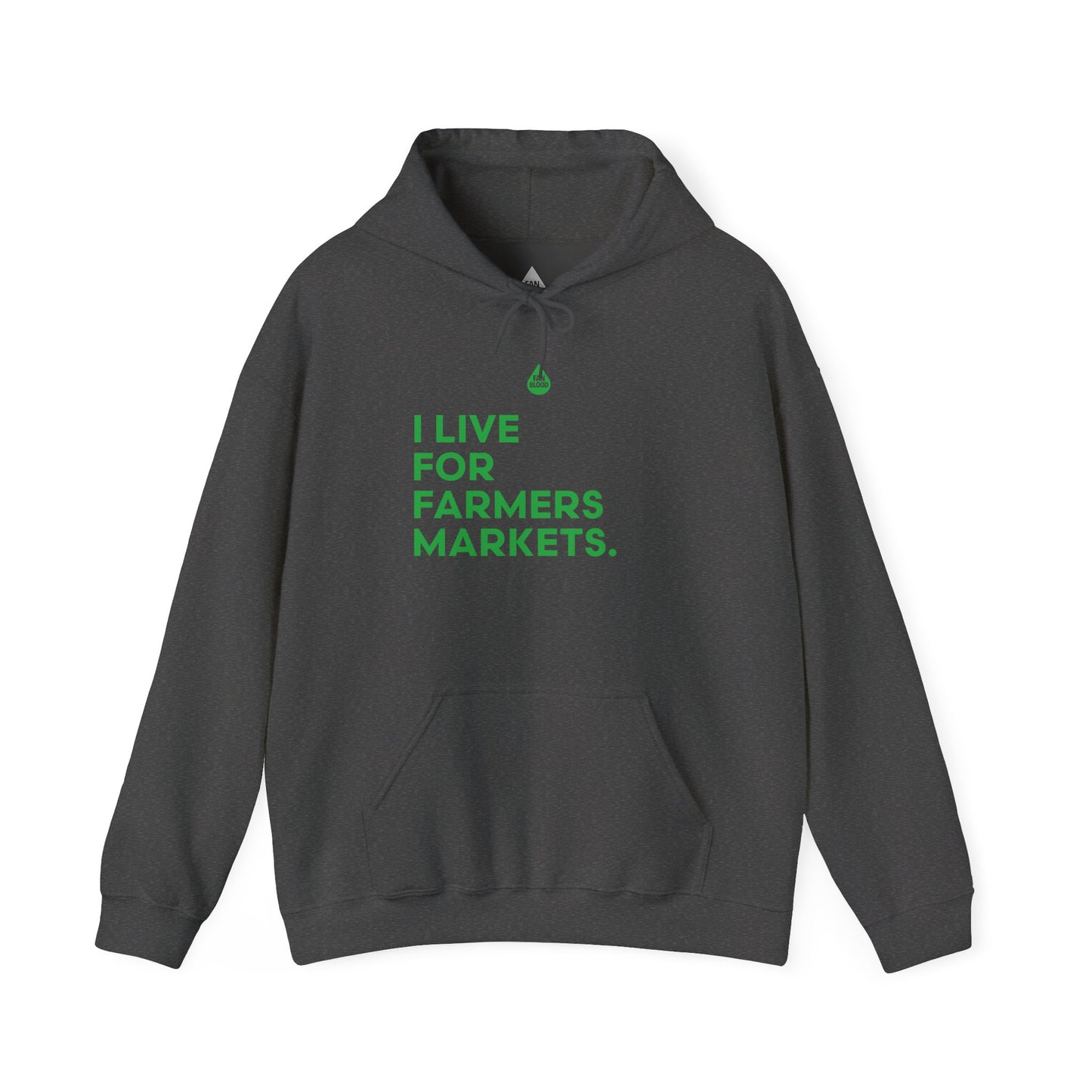 Live For Farmers Markets Hoodie