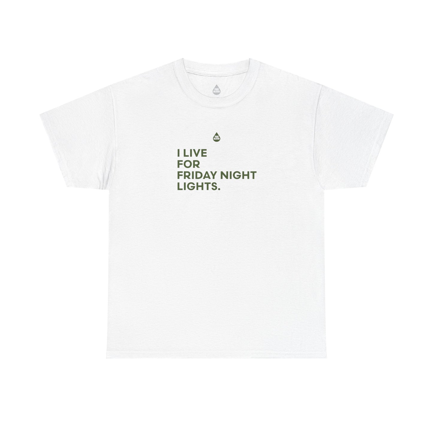 Live For Friday Night Lights T-Shirt