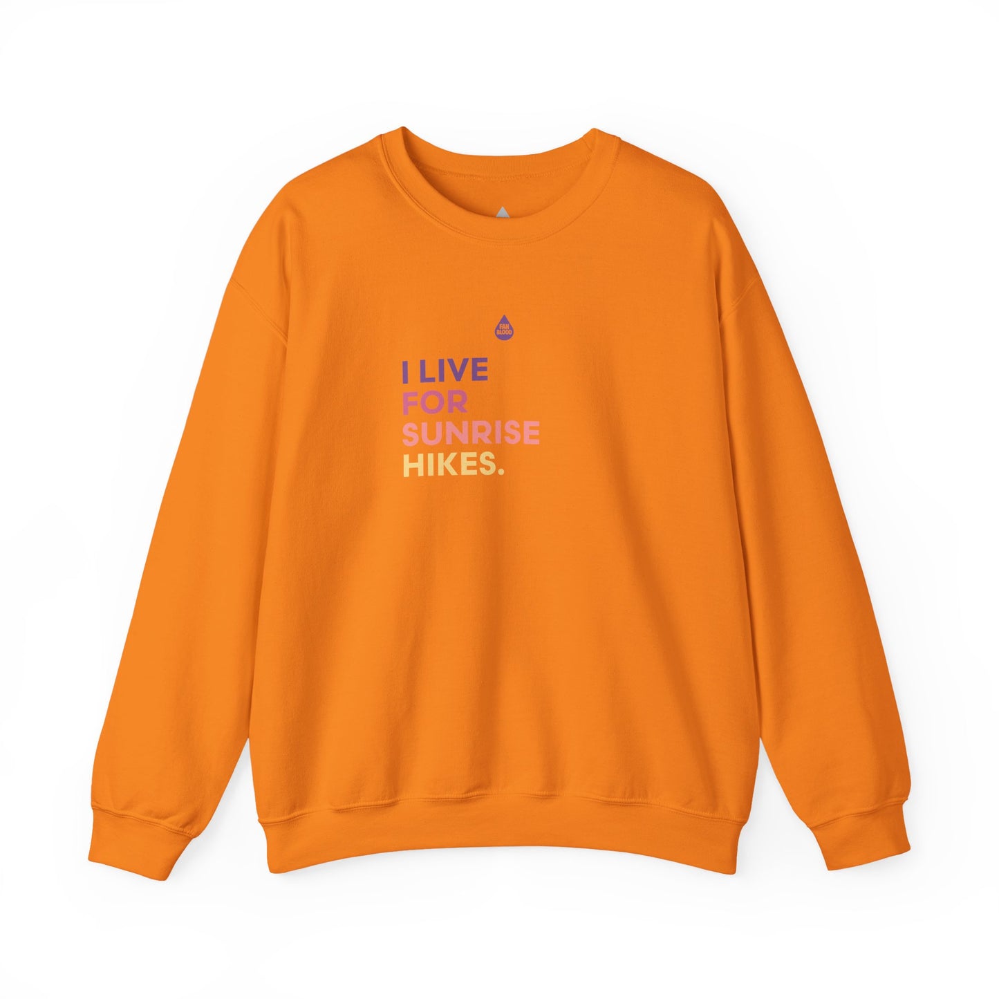 Live For Sunrise Hikes Sweatshirt
