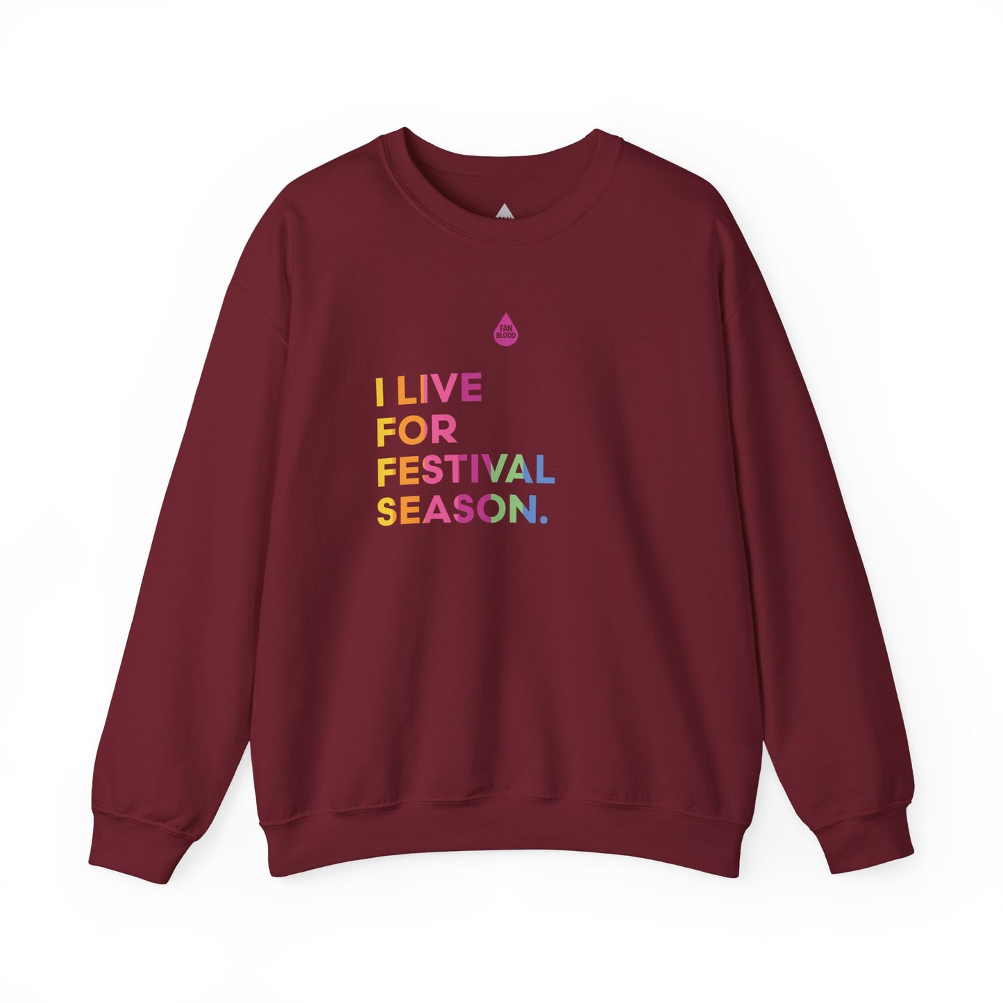Live For Festival Season Sweatshirt