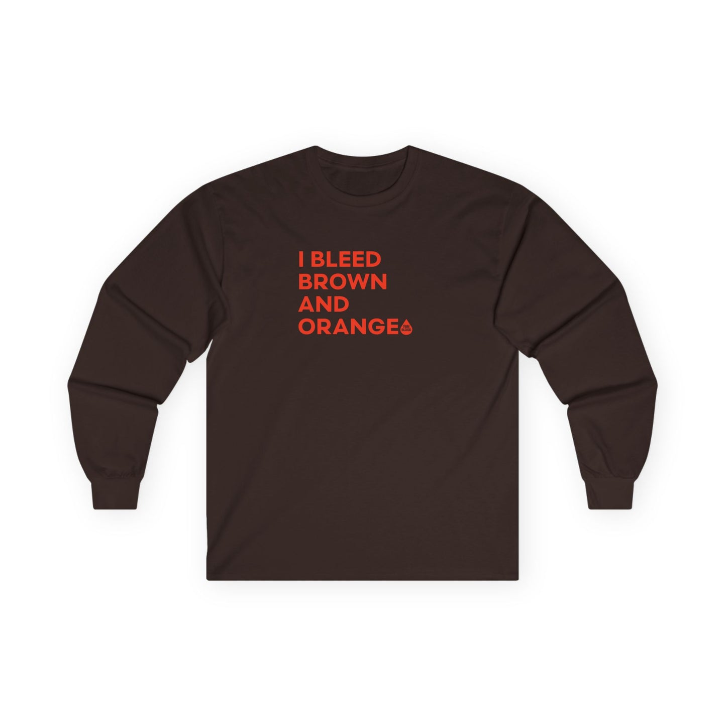 I Bleed Brown & Orange Long Sleeve T