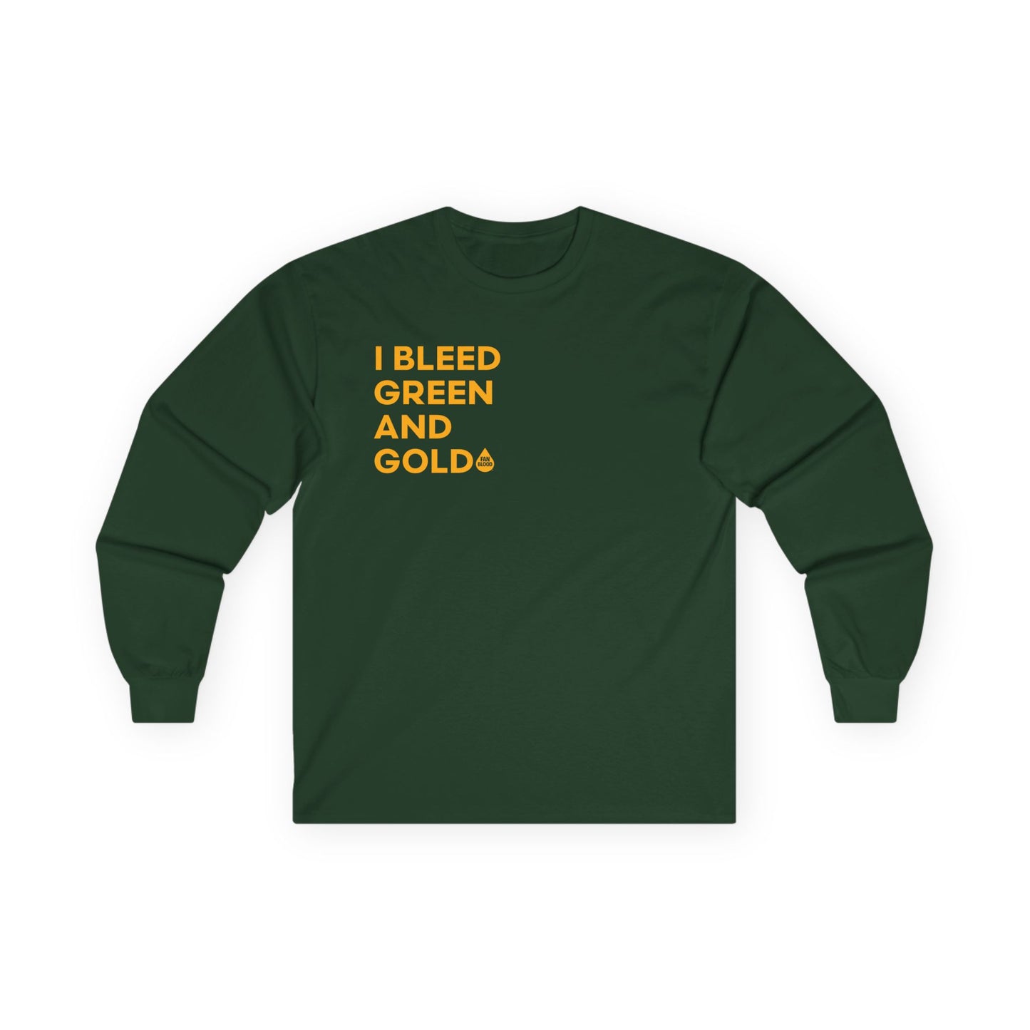 I Bleed Green & Gold Long Sleeve T