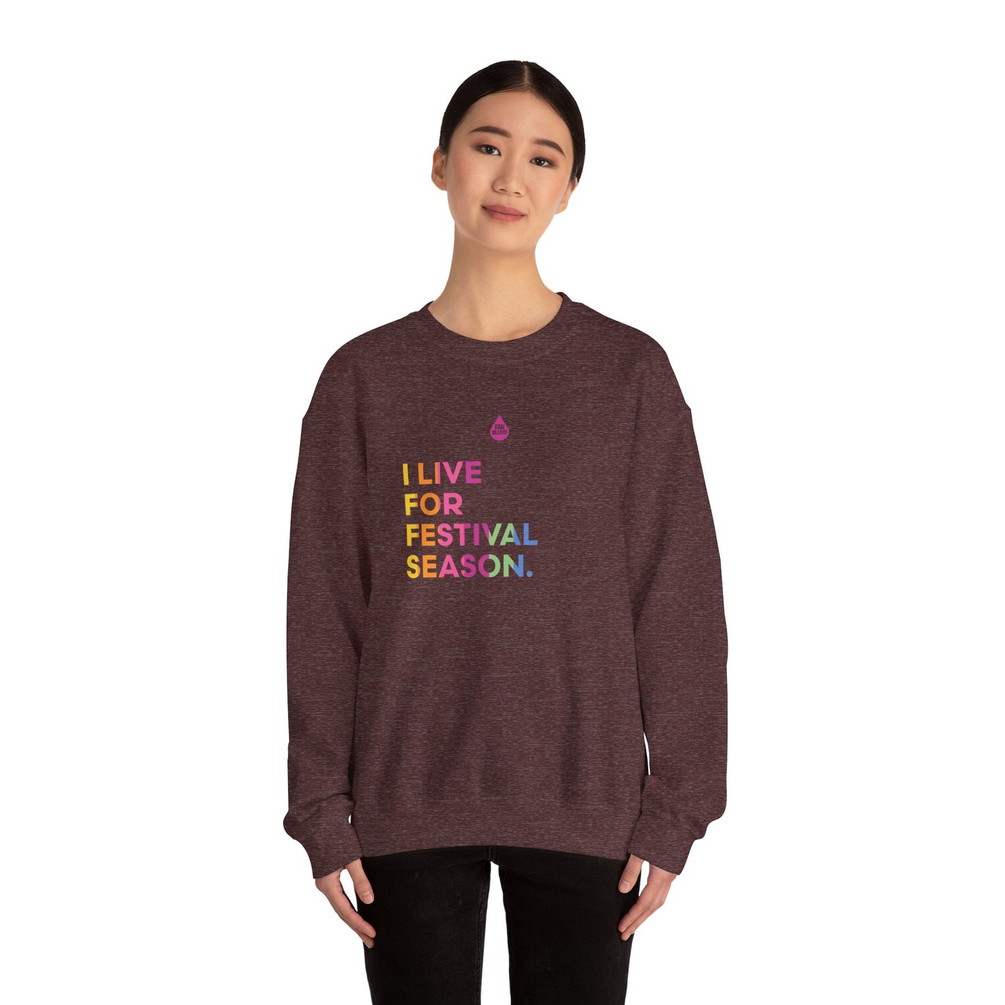 Live For Festival Season Sweatshirt