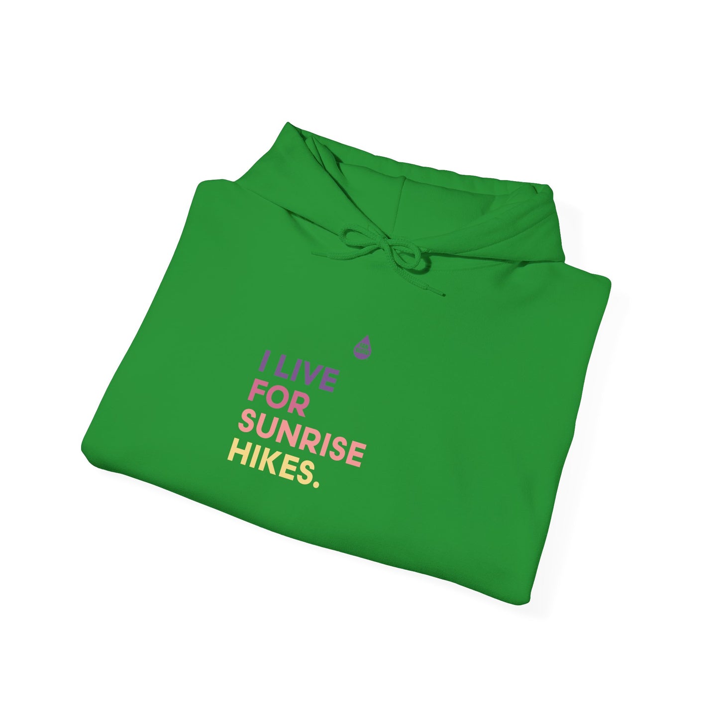 Live For Sunrise Hikes Hoodie