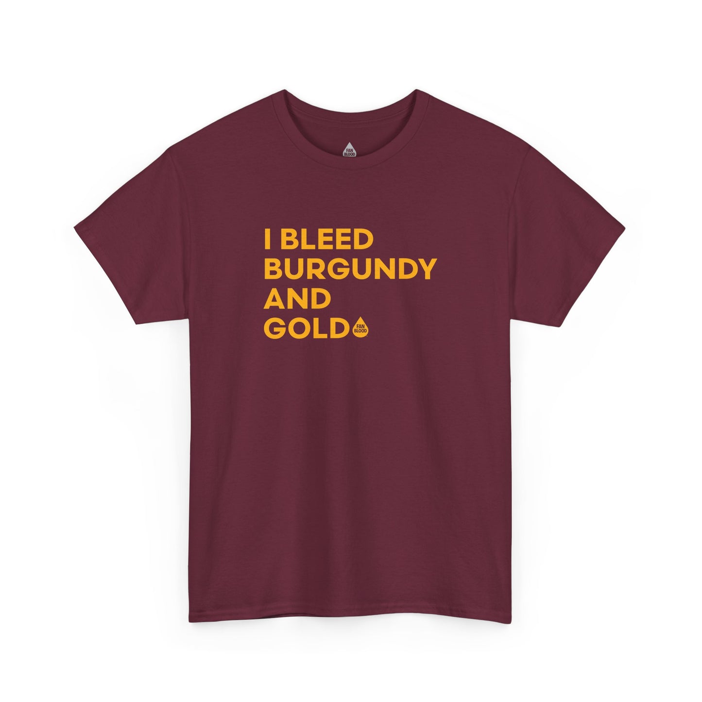 I Bleed Burgandy & Gold T-Shirt