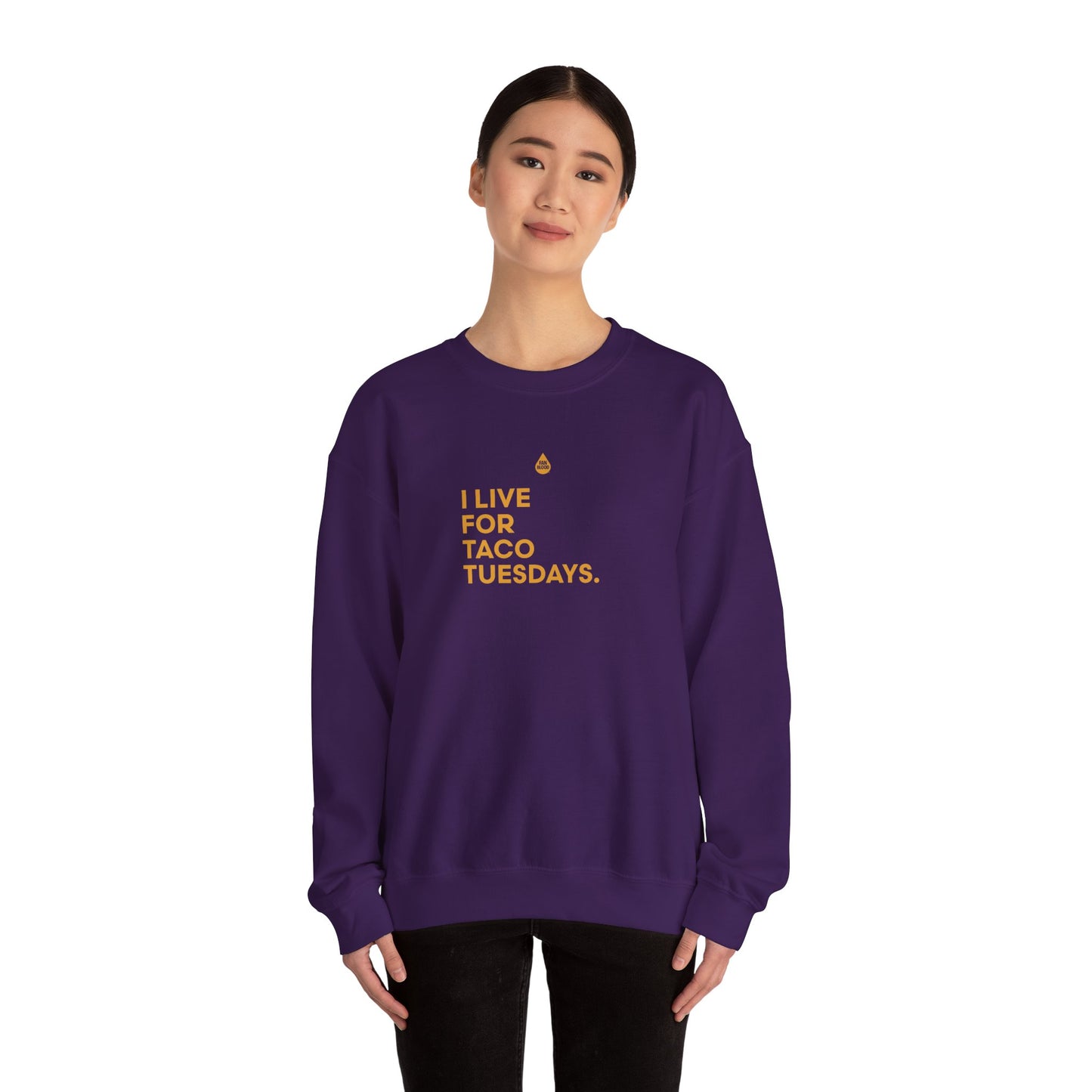 Live For Taco Tuesdays Sweatshirt