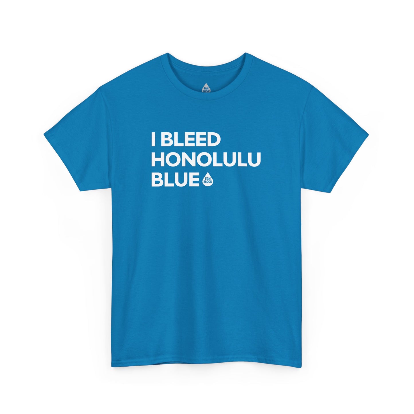 I Bleed Honolulu Blue T-Shirt