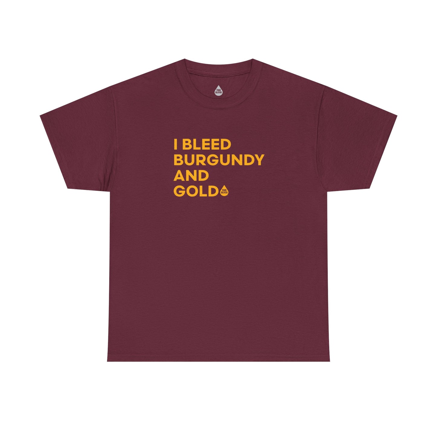 I Bleed Burgandy & Gold T-Shirt