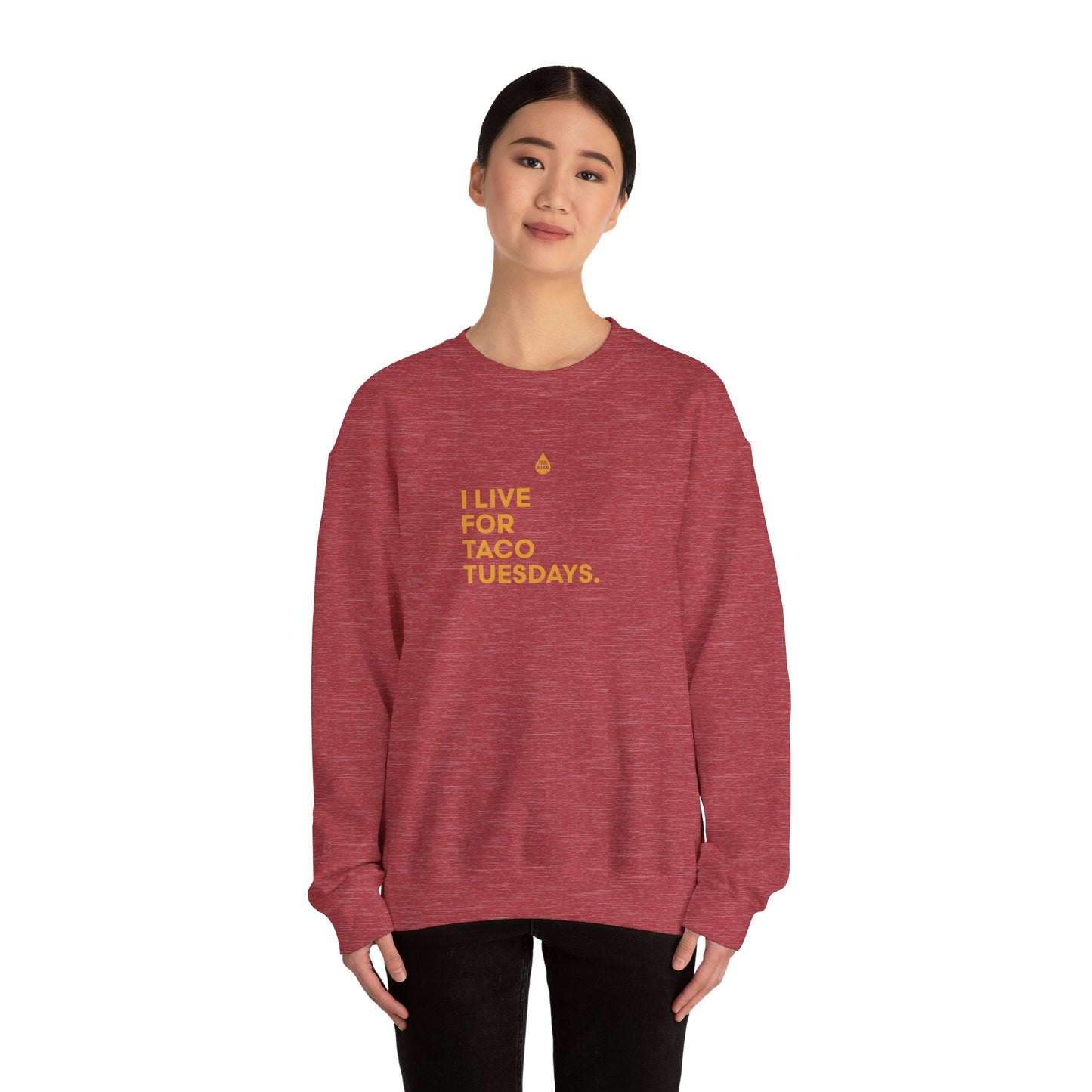 Live For Taco Tuesdays Sweatshirt