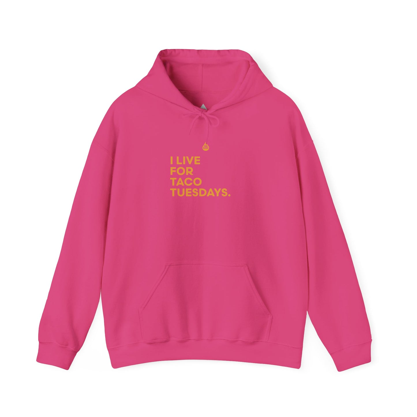 Live For Taco Tuesdays Hoodie