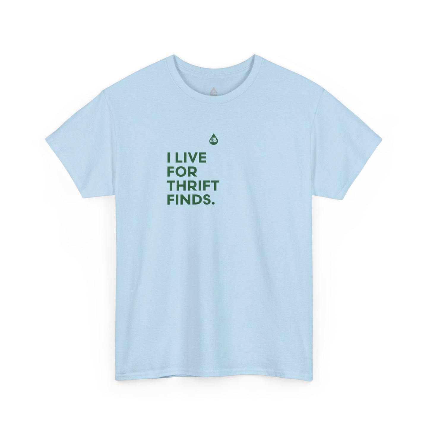 Live For Thrift Finds T-Shirt