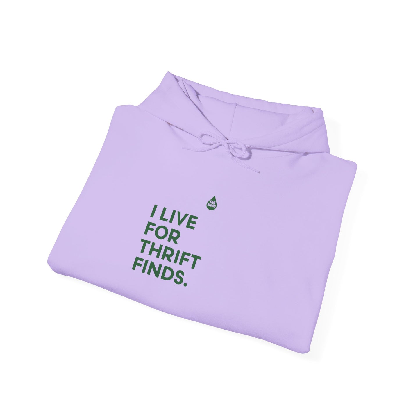 Live For Thrift Finds Hoodie