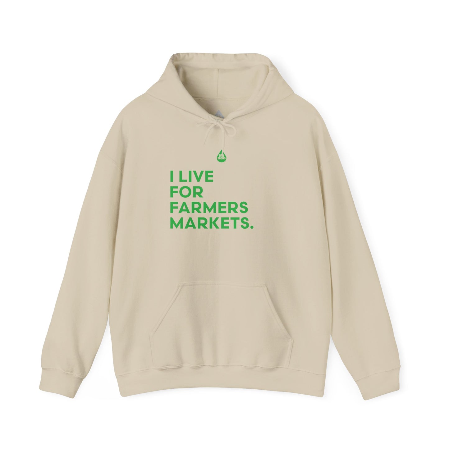 Live For Farmers Markets Hoodie