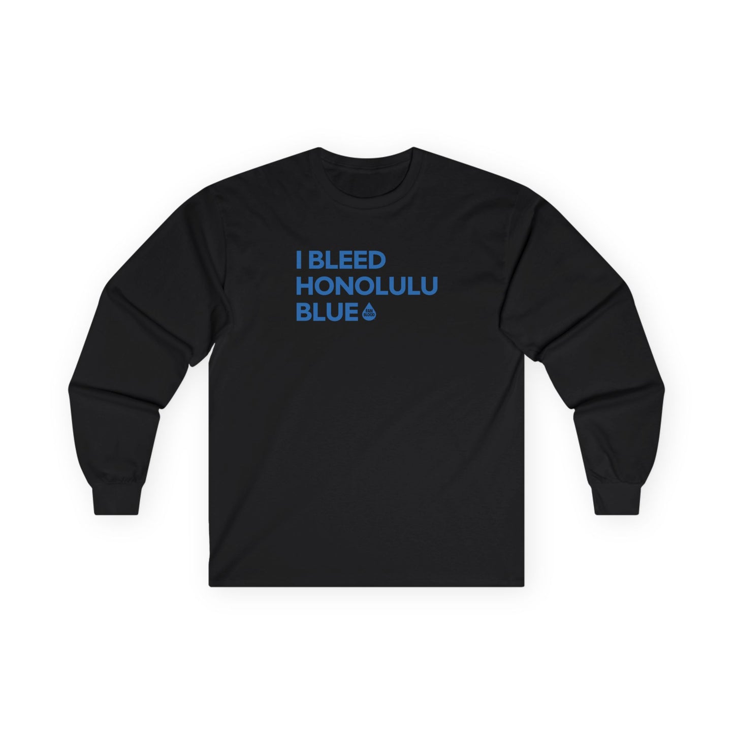 I Bleed Honolulu Blue Long Sleeve T
