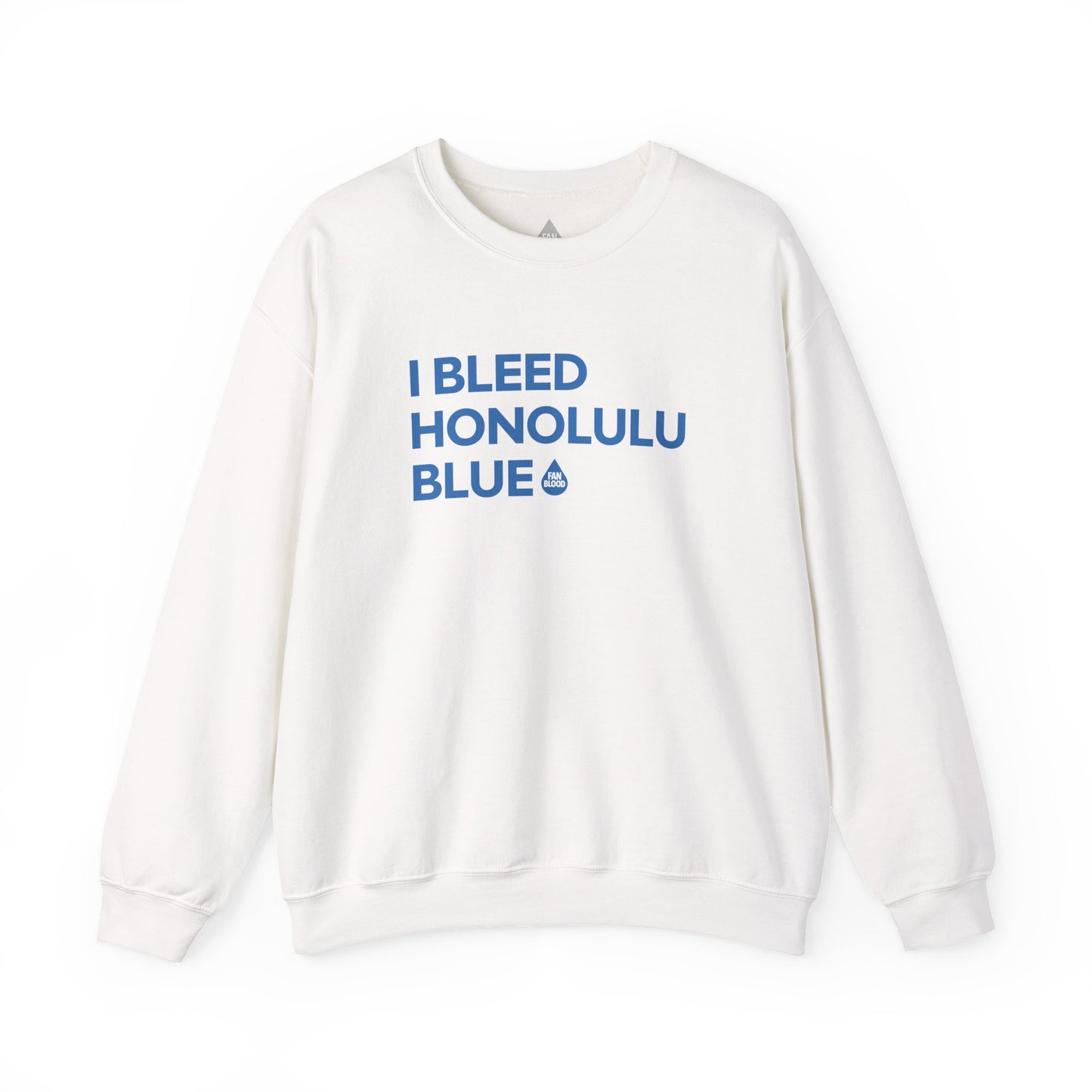 I Bleed Honolulu Blue Sweatshirt