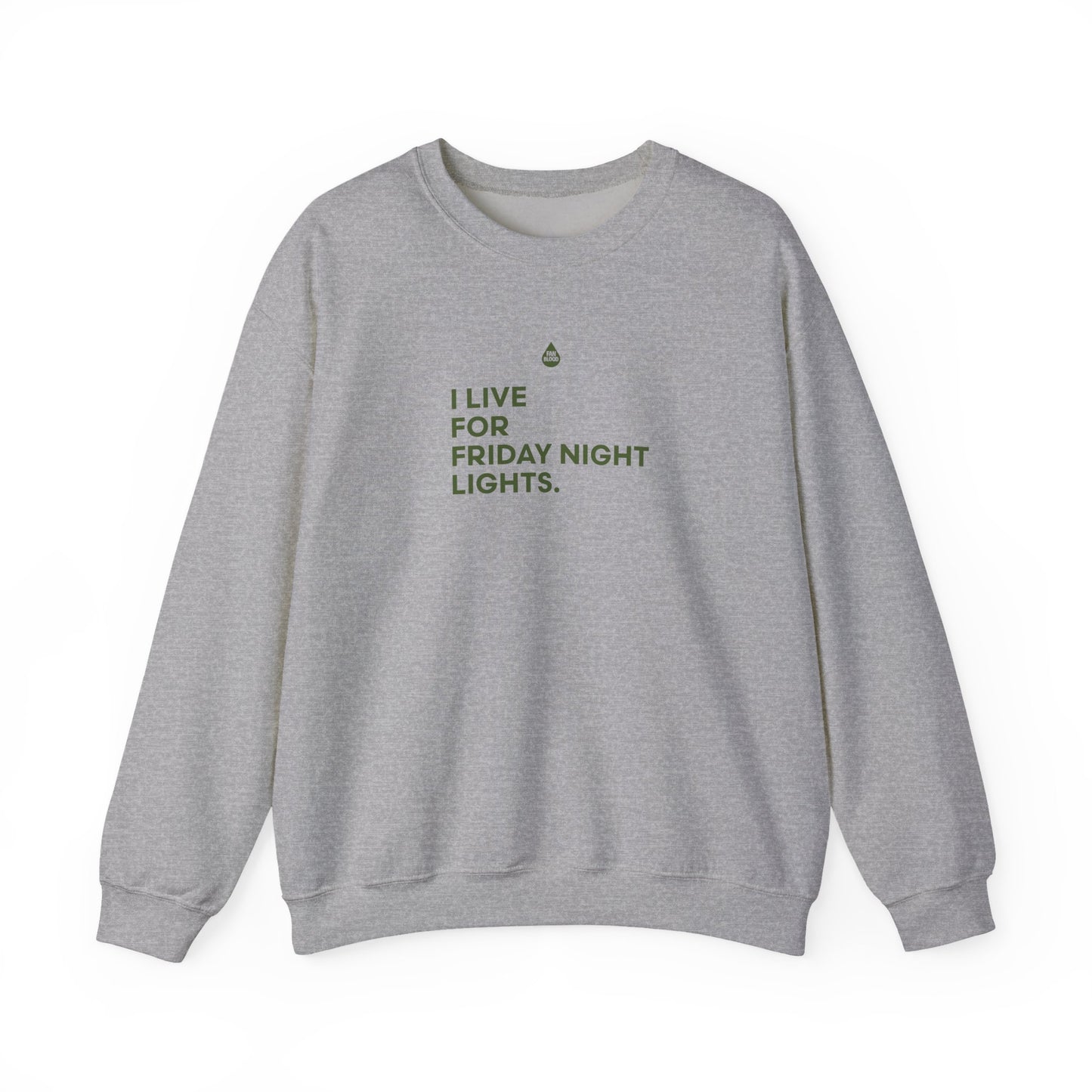 Live For Friday Night Lights Sweatshirt