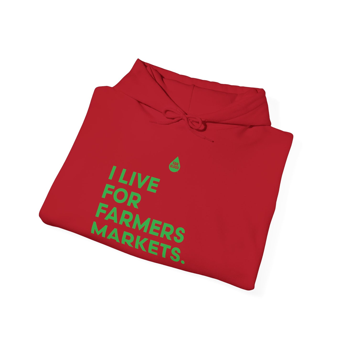Live For Farmers Markets Hoodie