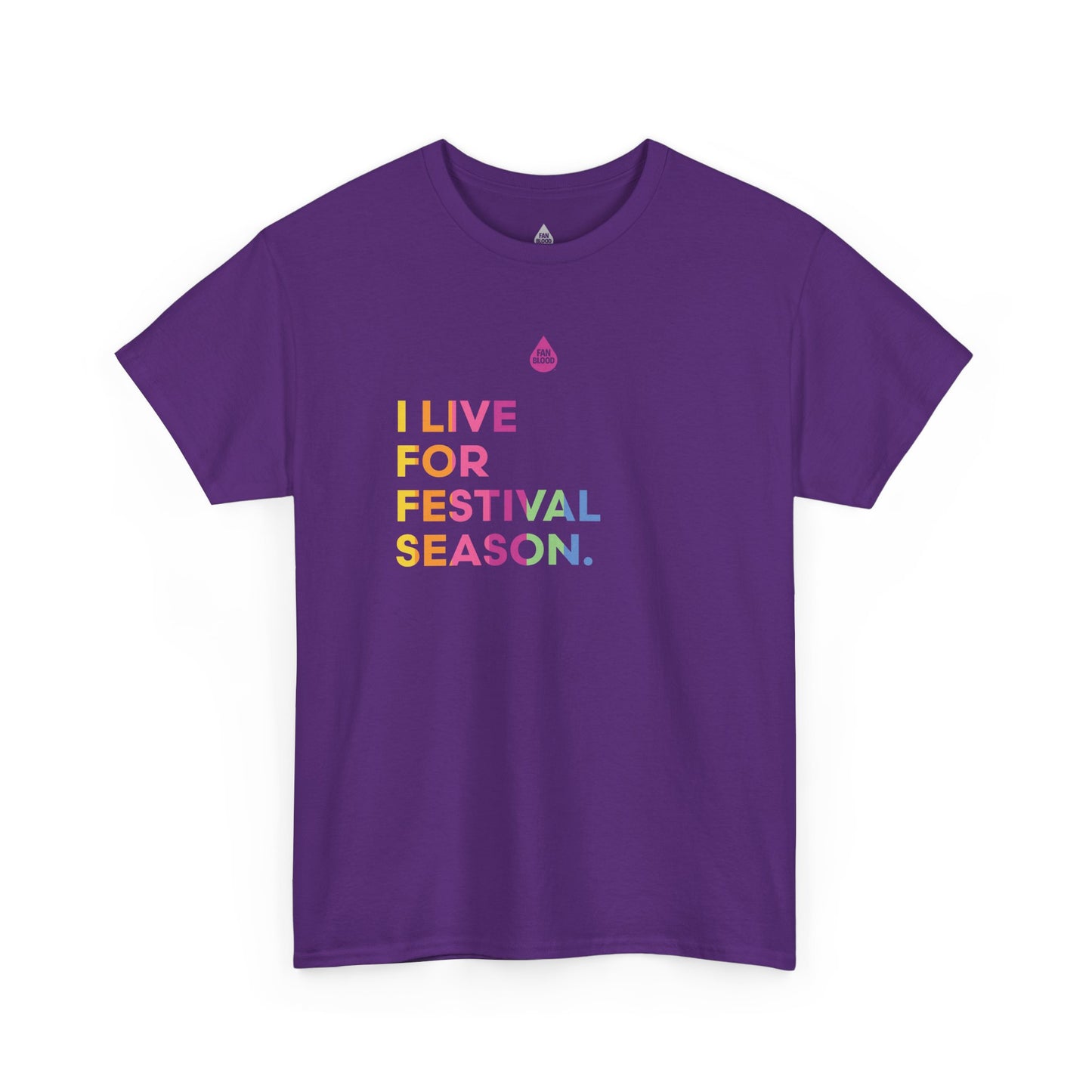 Live For Festival Season T-Shirt