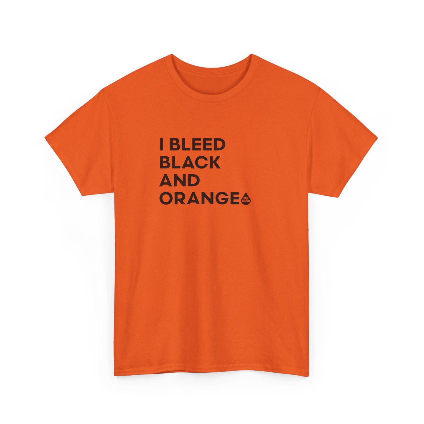 I Bleed Black & Orange T