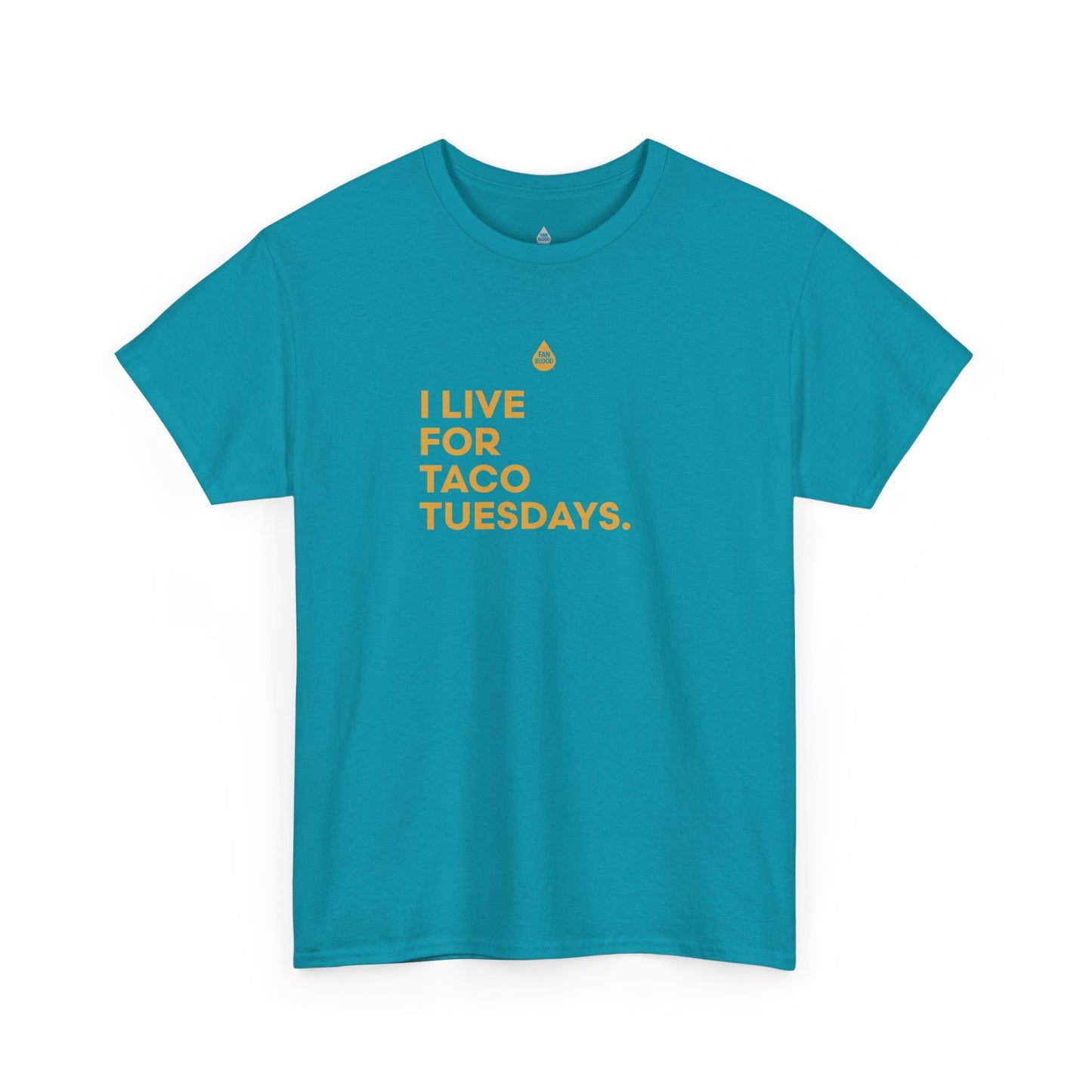 Live For Taco Tuesdays T-Shirt